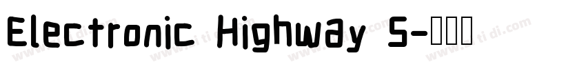 Electronic Highway S字体转换